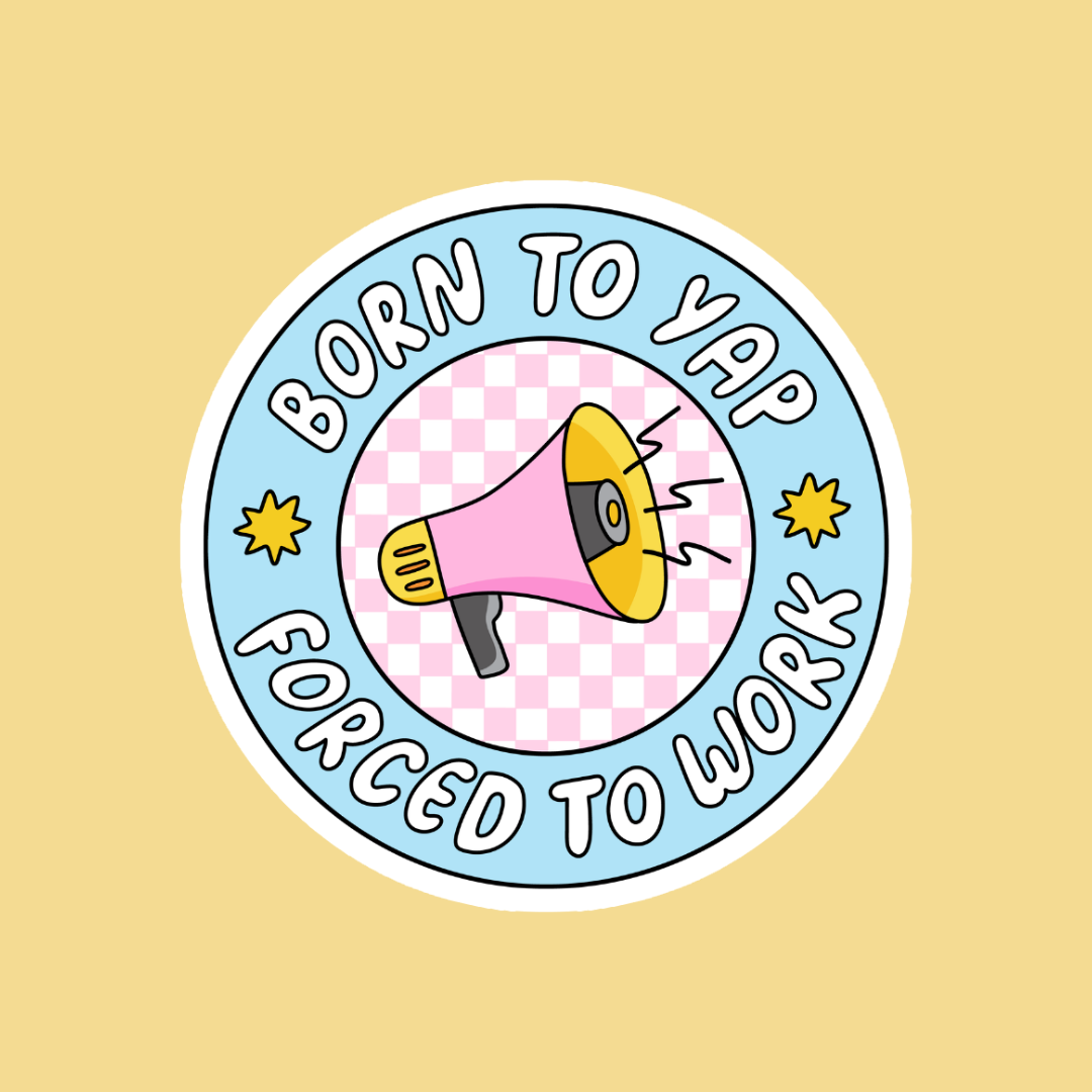 Sticker: Born to Yap