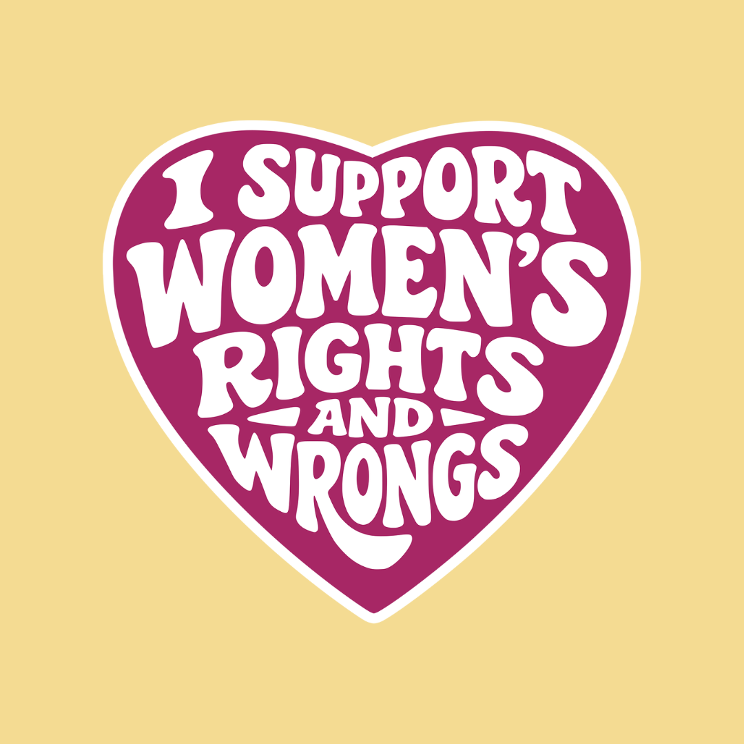 Sticker: Women's Right & Wrong