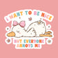 Sticker: Everyone Annoys Me