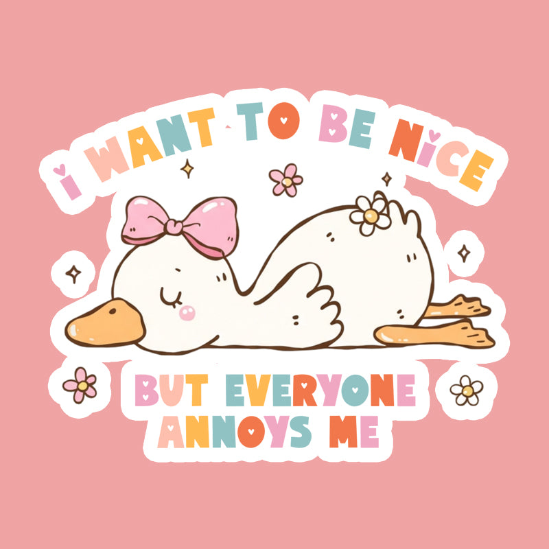 Sticker: Everyone Annoys Me