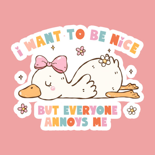 Sticker: Everyone Annoys Me
