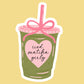 Sticker: Iced Matcha Girly